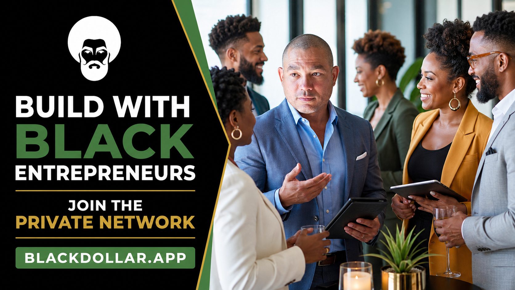 Black Dollar app promotional card reading “Build With Black Entrepreneurs” over a photograph of Black professionals