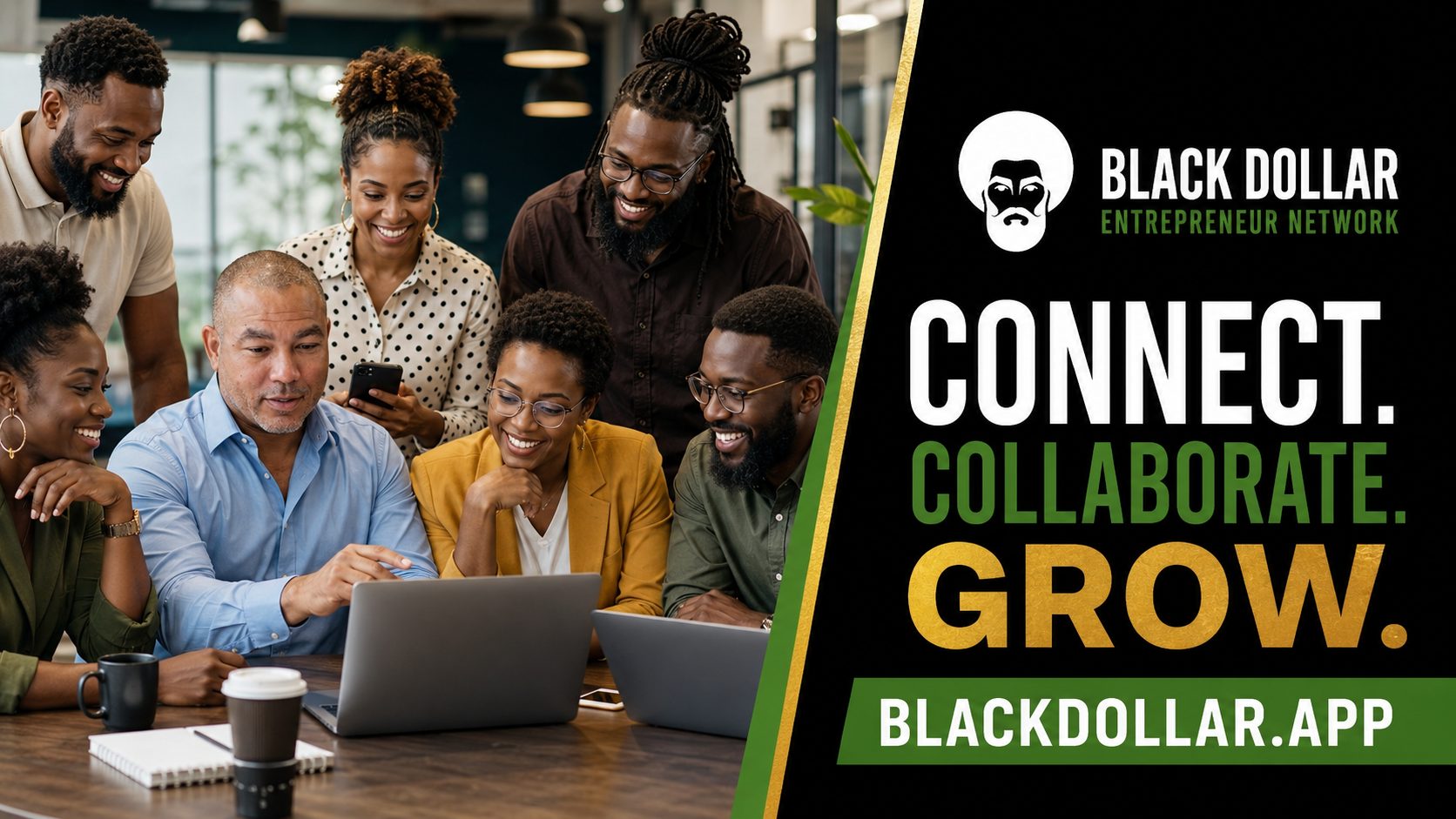 Black Dollar app promotional card reading “Connect. Collaborate. Grow.” over a photograph of Black professionals