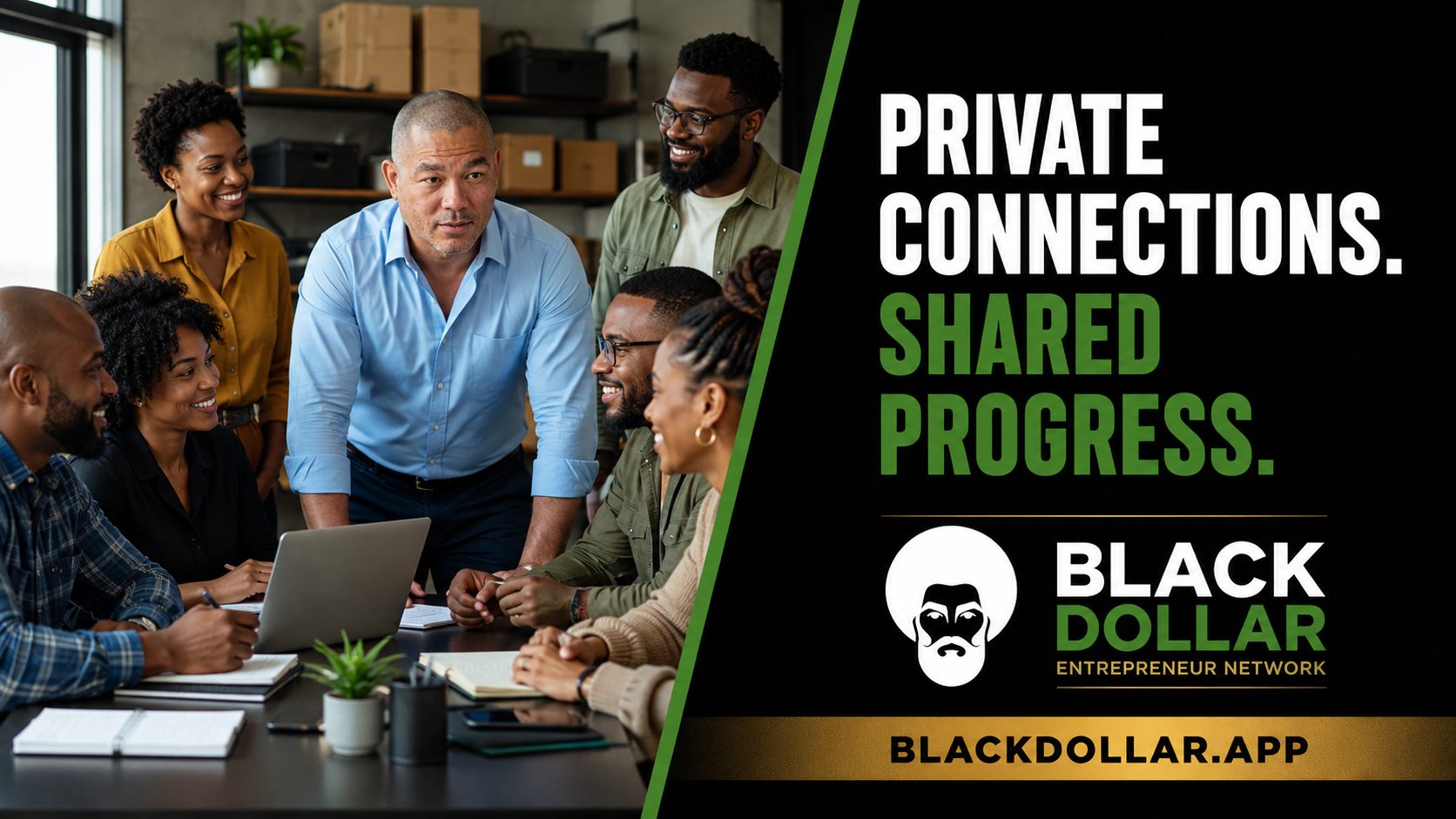 Black Dollar app promotional card reading “Private Connections. Shared Progress.” over a photograph of Black professionals